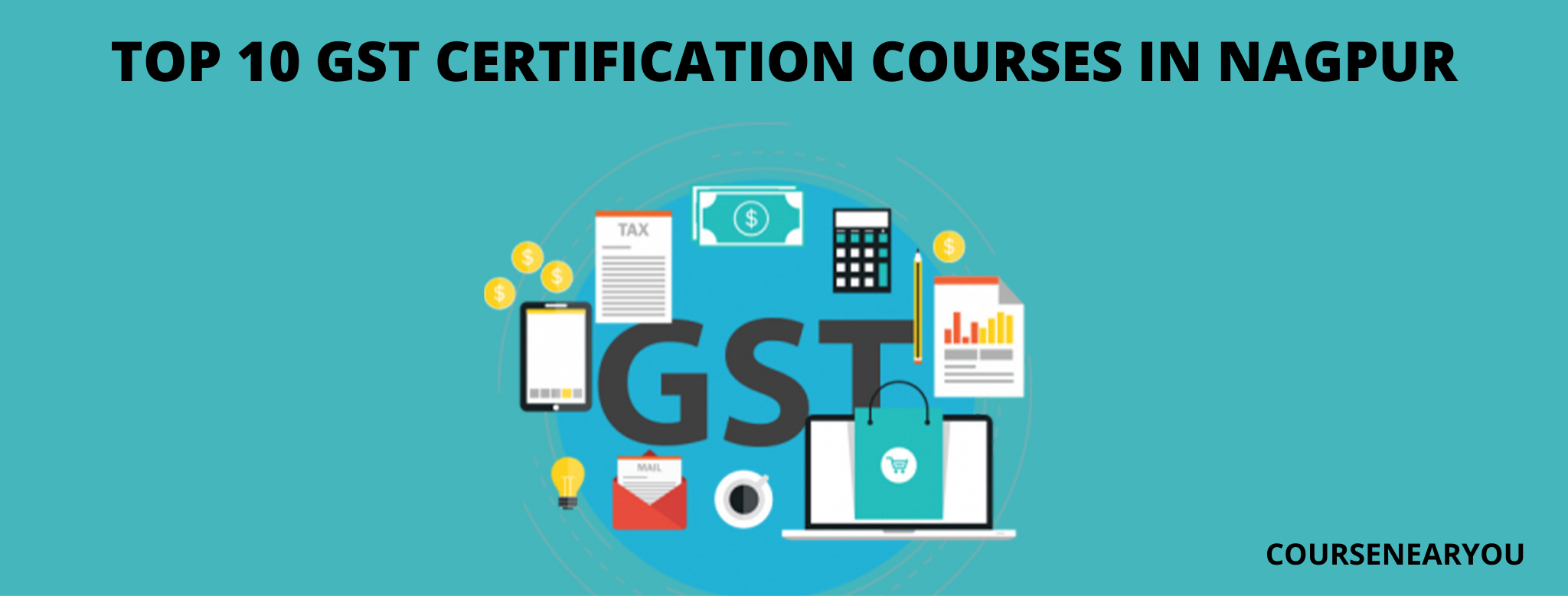 List of best GST certification Courses in Nagpur